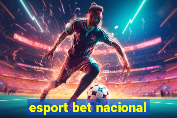 esport bet nacional